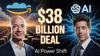OpenAI's $38 Billion Amazon Deal: A New AI Era