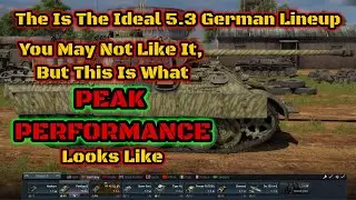 The Best German 5.3 Realistic Tank Lineup - We Finally Get A 5.3 Panther!!! - War Thunder