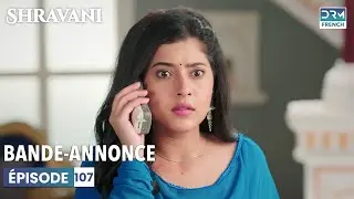 Shravani en français | Épisode 107 | Bande-annonce | DC2L