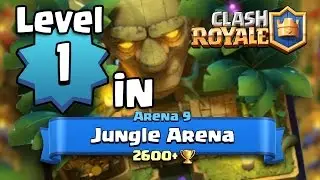 Clash Royale Level 1 in Jungle Arena 9 going to the World Record