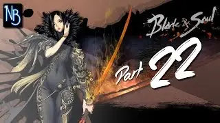 Blade & Soul Walkthrough Part 22 (No Commentary)