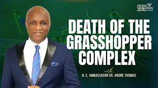 The Death of the Grasshopper Complex Message