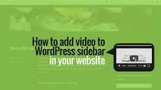 How to Add Video to WordPress Sidebar