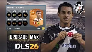 DLS 26| Upando Yotún (Time do Vasco) 💢
