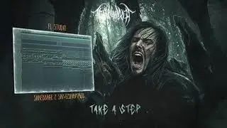 Тёмный сон - Take a Step. Deathcore in FL Studio