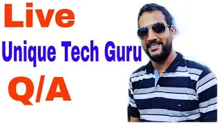 Unique Tech Guru Live Q/A Join With Us