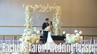 7-10-22 | Rachel & Aaron | Wedding Teaser | The Depot, Minneapolis