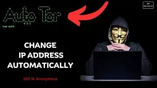Automatically Change IP Address in every 10 Seconds - 100% ANONYMOUS | Kali Linux | 2024