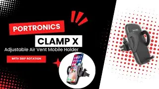 Portronics Clamp X | Car Air Vent Mobile Holder | Review | Demo