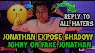 Jonathan reply to all haters ❤️🔥🔥 #godlike #jonathan #s8ul #soul #goblin