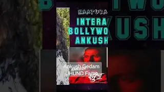ankush gedam jhund fame actor