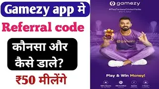 gamezy app referral code 2023 | gamezy referral code #gamezy