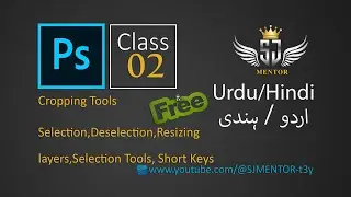 More Selections with short keys - Adobe Photoshop for Beginners - Class 2