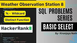 Weather Observation Station 8 Problem | % Wildcard | Distinct Function | SQL HackerRank