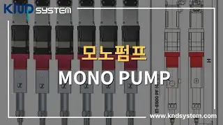 ENG) MONO PUMPㅣProgressive Cavity PumpㅣPC PUMP _KNDSYSTEM