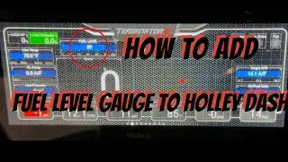 How To Wire And Program Fuel Level Gauge to your Holley Dash