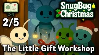 Рождественская история SnugBug 2 &mdash; Мастерская маленьких подарков | Уютная рождественская история ...