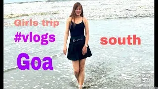 my first ever Goa trip# experience#vlogs