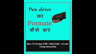 Pen Drive ko format kaise kare how to format pen drive in CMD Hindi windows 10/8/7