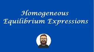 Homogeneous Equilibrium Expressions