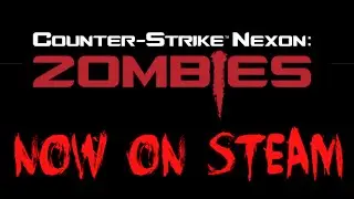CSNZ - Counter-Strike Nexon Zombies Gameplay