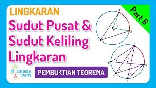 Lingkaran • Part 6: Sudut Pusat dan Sudut Keliling Lingkaran