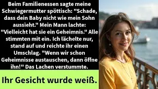 Beim Familienessen sagte meine Schwiegermutter spöttisch： ＂Schade, dass dein Baby nicht wie mein