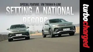 SPECIAL FEATURE | Fastest Mumbai - New Delhi National Record Drive in VW Tiguan R-line |TURBOCHARGED