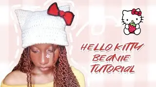 HELLO KITTY CROCHET BEANIE TUTORIAL w/ written pattern