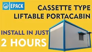 Porta Cabin Installation Process | Liftable Portable Cabins by EPACK Prefab