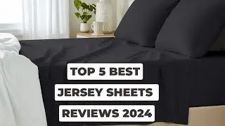 Top 5 Best Jersey Sheets Reviews in 2024