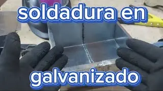 como SOLDAR material GALVANIZADO (material delgado)primera parte