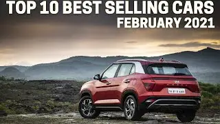 Top 10 Best Selling Car February 2021 | Hyundai Creta overtakes Maruti Dzire