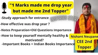 Everything about CEE MBBS Entrance Examination with CEE Second Topper Nishant Neupane