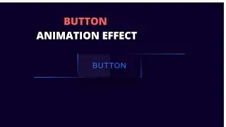 Creative Button Animation Effects | CSS Snake Border Animation