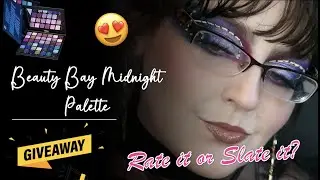 GIVEAWAY Midnight Beauty Bay Palette | Rate It Or Slate It