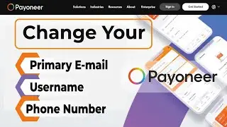 how to change email on Payoneer | how to change primary email address or phone number in payoneer