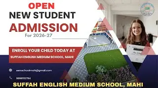 Admissions Open 2026 | Suffah English Medium School, Mahi | Best School in Vadgam, Banaskantha