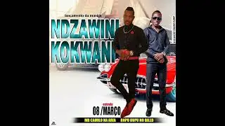 Mr Camilo ft Rupu Rupo - Ndzawini kokwani (By xitsai-tsai production) Audio oficial
