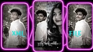 আওয়ারা দিল XML FILE ALIGHT MOTION VIDEO EDITING XML FILE BANGLA SONG XML FILE ALIGHT MOTION XML FIL