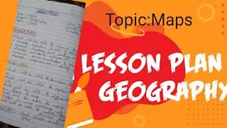 Lesson Plan of Geography||class 6 NCERT||Topic:Map||B.Ed course @easylearningwithmyra