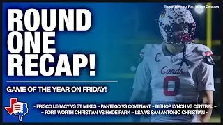 ROUND 1 RECAP! | The Texas Private School Podcast: Episode 164