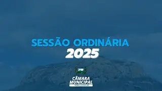 6º SESSÃO DO 3° PERÍODO LEGISLATIVO ORDINÁRIO DE 2025