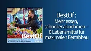BestOf 2025: Mehr essen, schneller abnehmen&ndash; 8 Lebensmittel f&uuml;r Fettabbau | Fitness mit Mark [Audio]