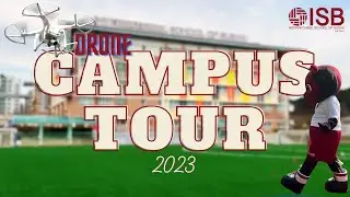 ISB Campus Tour | Drone Shoot, 2023