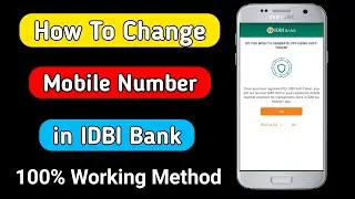 how to change mobile number in idbi bank account online | idbi bank mobile number kaise change kare