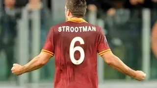 Bentornato STROOTMAN - Best goals & skills - A.S. Roma 2013-16