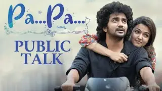 PaPa Telugu Movie Public Talk | Kavin | Aparna Das | TFPC