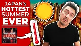 Japan's Hottest Summer Sets New Records  | @Abroad in Japan #111