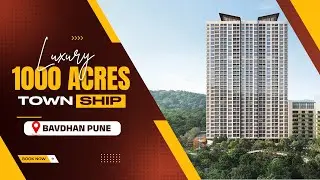 Why Everyone&rsquo;s Talking About Vanaha a 1000 acres Township by Shapoorji Palonji , Bavdhan Pune |